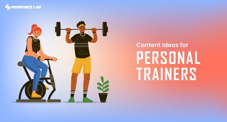 Content Ideas for Personal Trainers