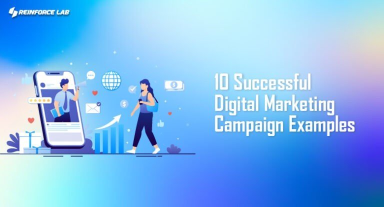 10 Successful Digital Marketing Campaigns 2024 | Reinforce Lab Ltd