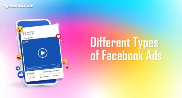 10 Different Types of Facebook Ads 2024 | Reinforce Lab Ltd