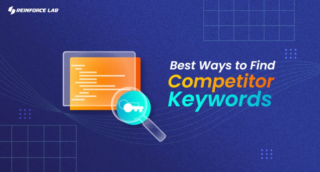 Best Ways to Find Competitor Keywords