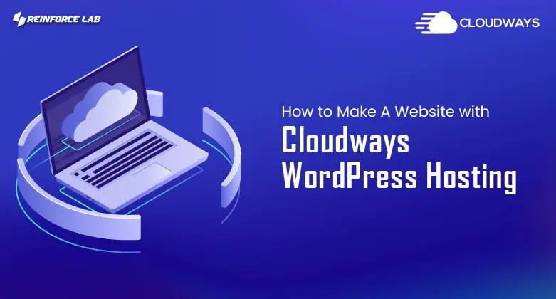 Cloudways Web Hosting | Reinforce Lab Cloudways Web Hosting