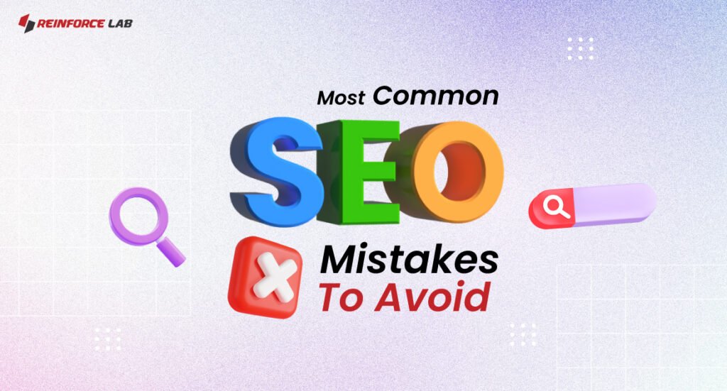 Most Common SEO Mistakes To Avoid